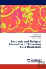 Synthesis And Bioligical Evaluation Of Some New 1,3,4-Oxadiazole