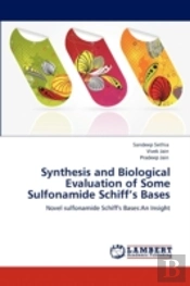 Synthesis And Biological Evaluation Of Some Sulfonamide Schiff'S Bases