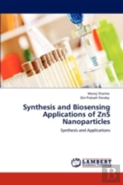 Synthesis And Biosensing Applications Of Zns Nanoparticles