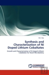 Synthesis And Characterization Of Ni Doped Lithium Cobaltates