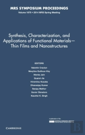 Synthesis, Characterization, And Applications Of Functional Materials Â€“ Thin Films And Nanostructures: Volume 1675