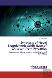 Synthesis Of Novel Biopolymeric Schiff B