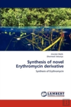 Bertrand.pt - Synthesis Of Novel Erythromycin Derivative