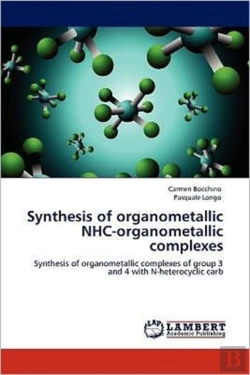 Bertrand.pt - Synthesis Of Organometallic Nhc-Organometallic Complexes