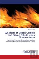 Synthesis Of Silicon Carbide And Silicon Nitride Using Biomass Husks