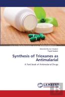 Synthesis Of Trioxanes As Antimalarial