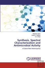 Synthesis, Spectral Characterization And Antimicrobial Activity