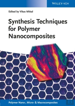 Bertrand.pt - Synthesis Techniques For Polymer Nanocomposites