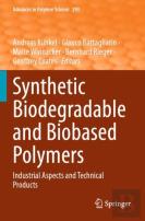 Synthetic Biodegradable And Biobased Polymers