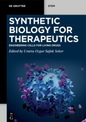 Synthetic Biology For Therapeutics
