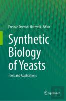 Synthetic Biology Of Yeasts