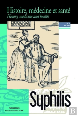 Bertrand.pt - Syphilis : (Revue Histoire, Médecine Et Santé N° 9)