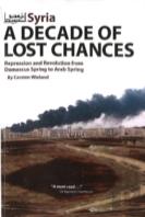 Syria - A Decade Of Lost Chances