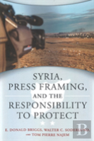 Syria, Press Framing, And The Responsibility To Protect