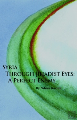 Bertrand.pt - Syria Through Jihadist Eyes