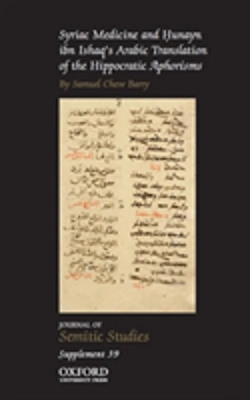 Bertrand.pt - Syriac Medicine And Hunayn Ibn Ishaq'S Arabic Translation Of The Hippocratic Aphorisms