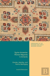 Syrian-Armenian Women Migrants In Armenia