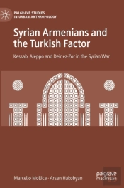 Syrian Armenians And The Turkish Factor