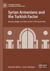 Syrian Armenians And The Turkish Factor