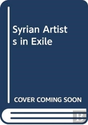 Syrian Artists In Exile
