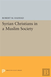 Syrian Christians In A Muslim Society