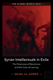 Syrian Intellectuals In Exile