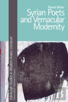 Syrian Poets And Vernacular Modernity