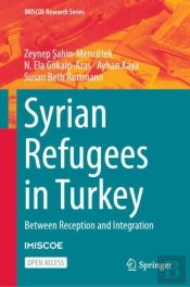 Syrian Refugees In Turkey