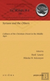 Syrians And The Others: Cultures Of The