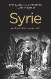 Syrie. Anatomie D'Une Revolution