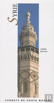 Syrie - Carnets De Route
