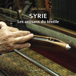 Bertrand.pt - Syrie : Les Artisans Du Textile