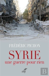 Syrie ; Une Guerre Pour Rien