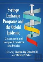 Syringe Exchange Programs And The Opioid Epidemic