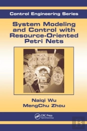 System Modeling And Control With Resource-Oriented Petri Nets