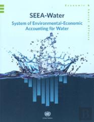 System Of Environment-Economic Accounting For Water (Ssea-Water)