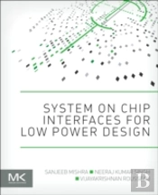System On Chip Interfaces For Low Power Design