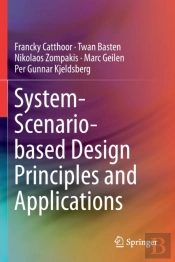 System-Scenario-Based Design Principles And Applications