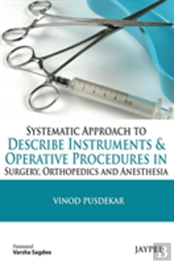 Bertrand.pt - Systematic Approach To Describe Instruments And Operative Procedures In Surgery, Orthopedic And Anesthesia