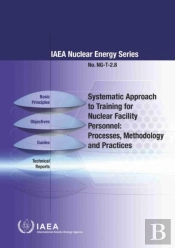 Systematic Approach To Training For Nuclear Facility Personnel