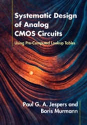 Systematic Design Of Analog Cmos Circuits