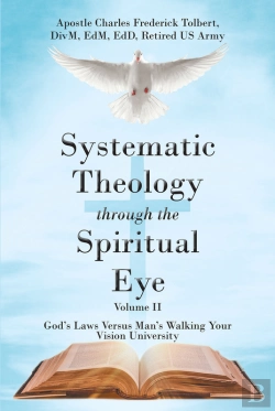 Bertrand.pt - Systematic Theology Through The Spiritual Eye Volume Ii