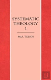 Systematic Theology Volume 1
