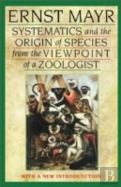 Systematics And The Origin Of Species From The Viewpoint Of A Zoologist