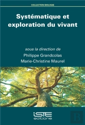 Systématique Et Exploration Du Vivant