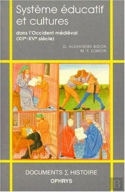 Bertrand.pt - Systeme Educatif Et Cultures Dans L'Occident Medieval (Xii-Xv)