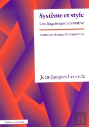Système Et Style : Une Linguistique Alternative