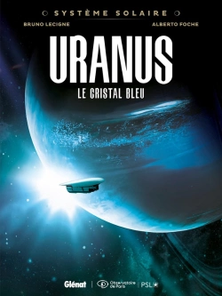 Bertrand.pt - Système Solaire - Tome 04 - Uranus : Uranus, Le Cristal Bleu