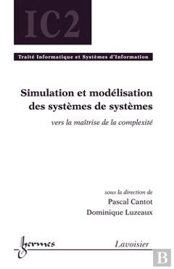 Bertrand.pt - Systèmes Complexes Et Systèmes De Simulation Et Maîtrise ; Traité Ic2 Série Informatique