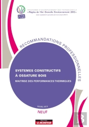 Systemes Constructifs A Ossature Bois - Maitrise Des Performances Thermiques